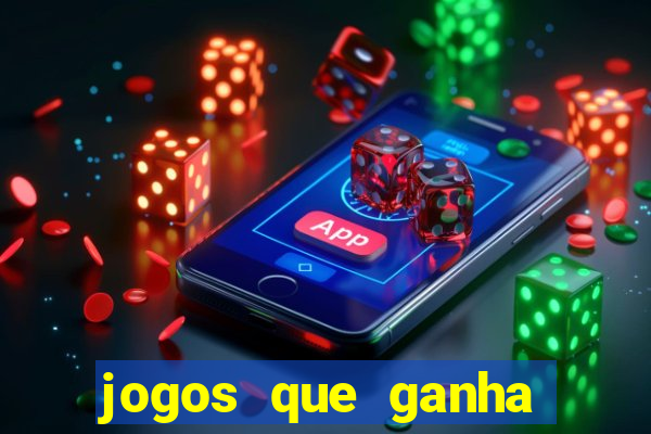 jogos que ganha dinheiro sem precisar depositar